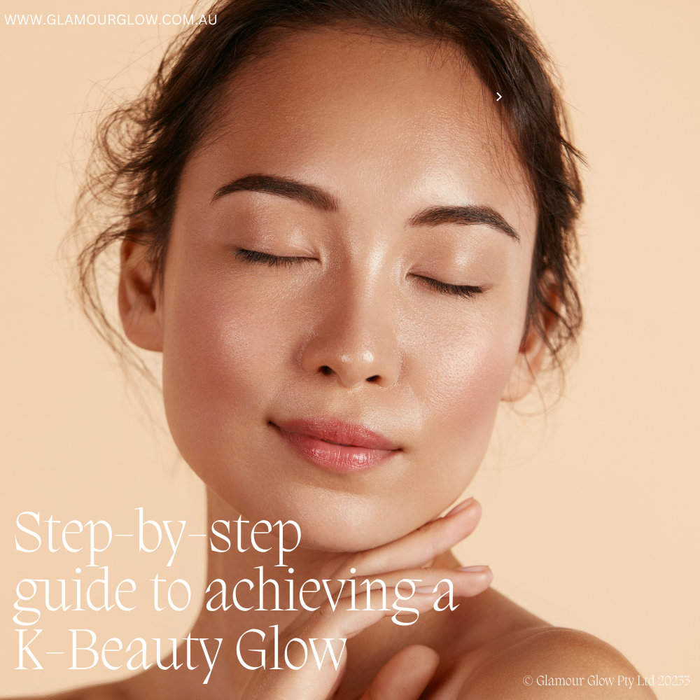 Step-by-Step Guide to Achieving a K-beauty Glow